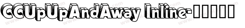 CCUpUpAndAway Inline字体转换